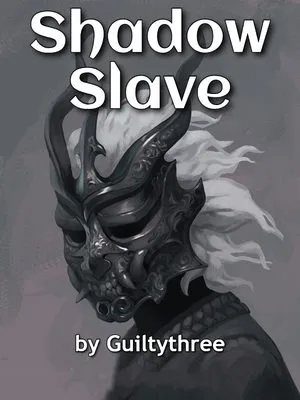 Shadow Slave